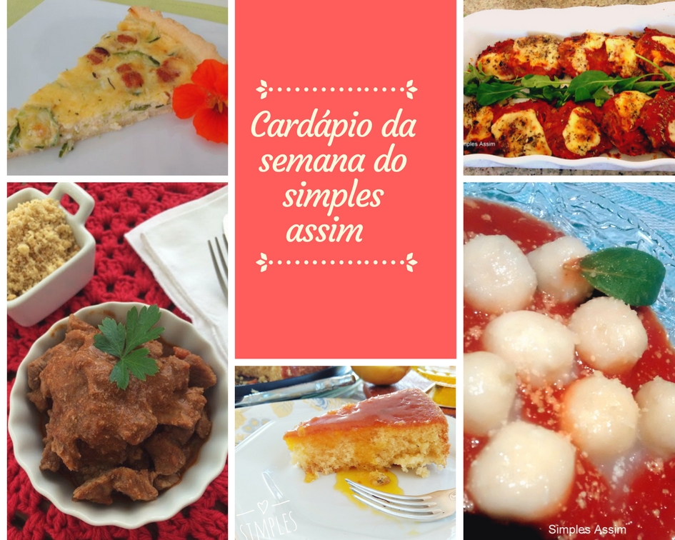 Cardápio da semana do Simples Assim - Variado e gostoso - Simples Assim